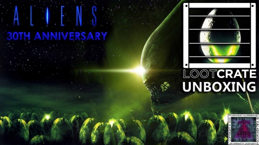Loot Crate Special - Aliens 30th Anniversary thumb