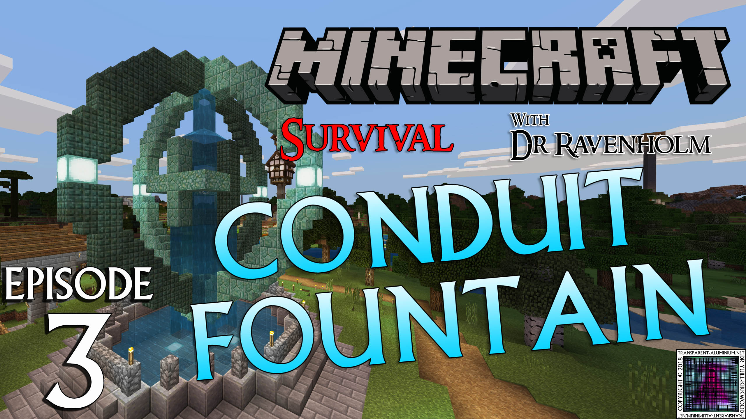 Minecraft Survival Episode 3 Conduit Fountain Pedestal Transparent Aluminium Net