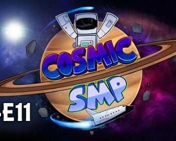 Cosmic SMP S1-E11 – Ravenholm Farms & Delivery Stations