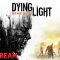 Dying Light – Episode 17