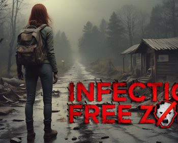 Take Back Your Homeland – Infection Free Zone