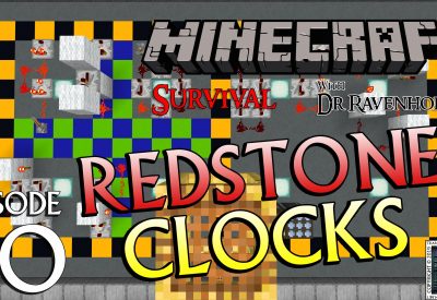 Minecraft Survival: Episode 60 – Redstone Clocks