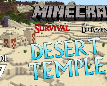 Minecraft Survival: Episode 67 – Desert Temple Raid