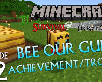 Minecraft Survival: Episode 72 – Bee Our Guest Achievement/Trophy