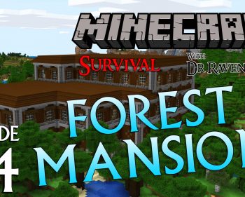 Minecraft Survival: Episode 24 – Forest Mansion
