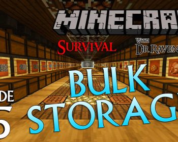 Minecraft Survival: Episode 25 – Bulk Storage