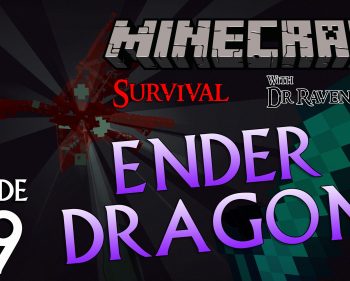 Minecraft Survival: Episode 29 – Defeating The Ender Dragon
