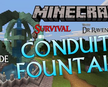 Minecraft Survival: Episode 3 – Conduit Fountain Pedestal