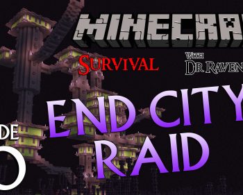 Minecraft Survival: Episode 30 – End City Raid