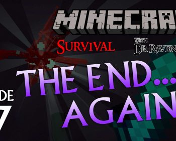 Minecraft Survival: Episode 37 – The End… Again… Respawn the Enderdragon Achievement