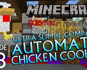 Minecraft Survival: Episode 38 – Ultra Slim & Compact Automatic Chicken Cooker
