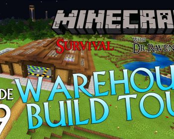 Minecraft Survival: Episode 39 – Warehouse Build Tour