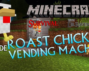 Minecraft Survival: Episode 6 – Roast Chicken Vending Machine