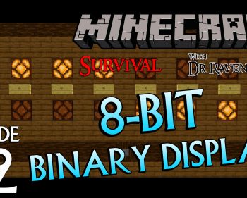 Minecraft Survival: Episode 62 – 8-Bit Binary Redstone Display