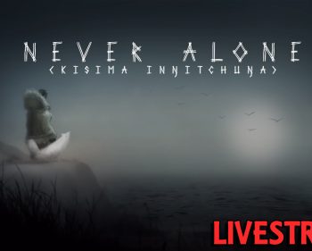 Never Alone (Kisima Ingitchuna) Part 1