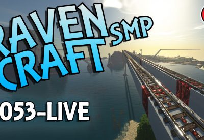 RavenCraft E053 – ♫ I’ve Been Working on the Railroad ♫ – 1.16.5