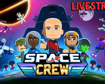 Space, The Final Frontier… – Space Crew – Gameplay