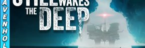 Still Wakes the Deep – Episode 2