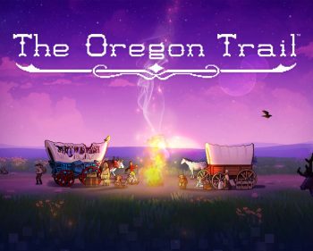 Adventure Awaits Us On The Oregon Trail