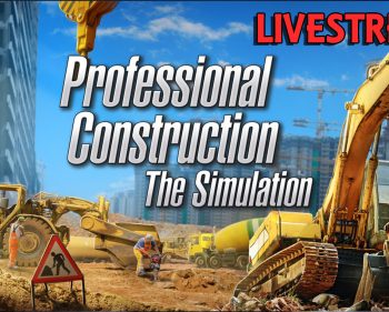 Professional Construction – The Simulation – Lets Play