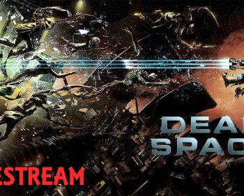 Dead Space 2 – Chapters 11-15